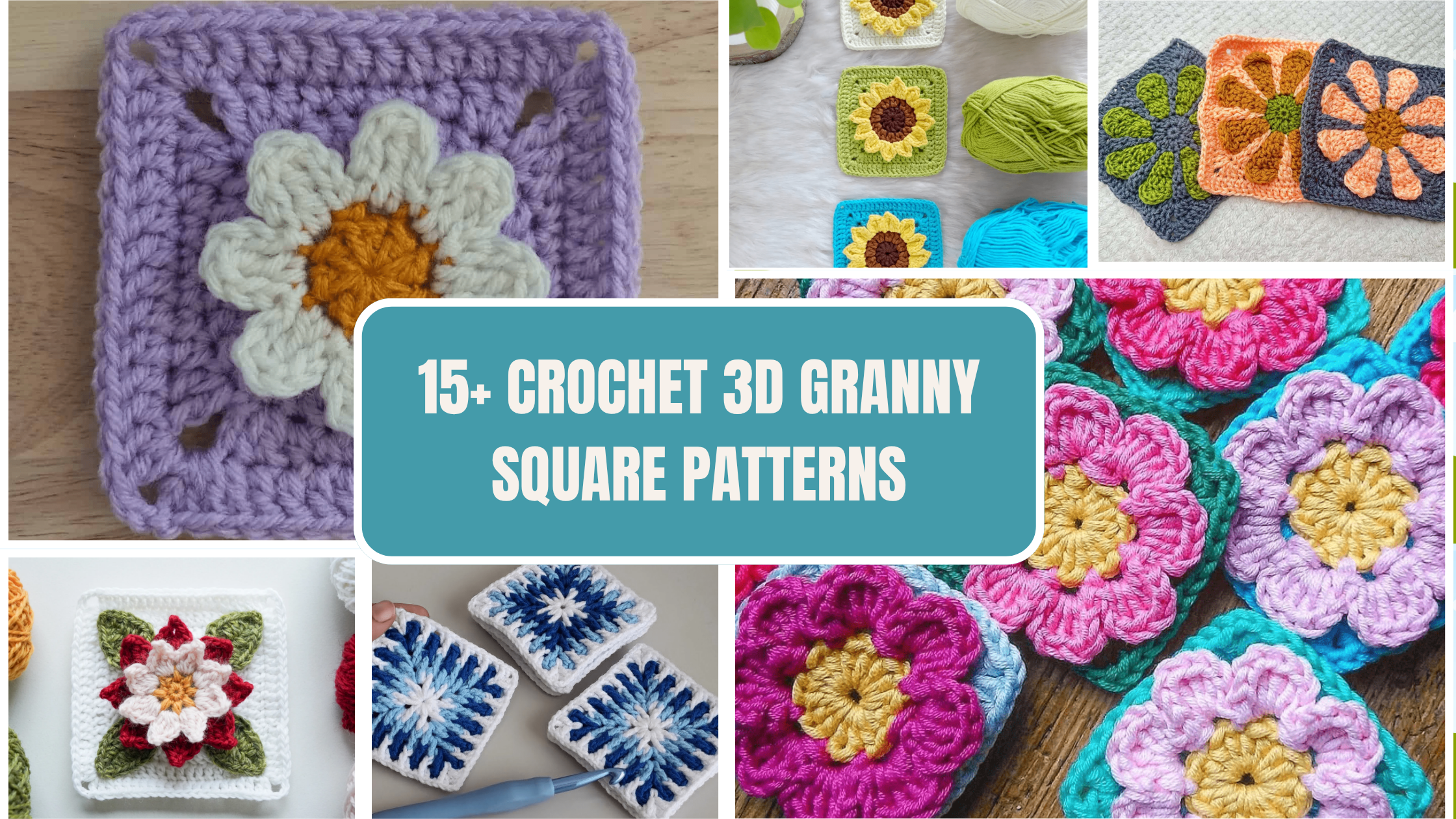 15+ CROCHET 3D GRANNY SQUARE PATTERNS